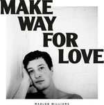 the album cover for Marlon Williams - Make Way For Love