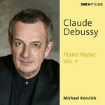 the album cover for Debussy / Korstick - Piano Works 5