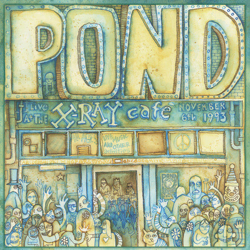 The Pond - Live At The X-ray Cafe (Vinyl)