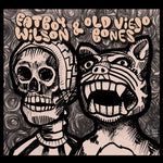 the album cover for Fatboy Wilson & Old Viejo Bones - Fatboy Wilson & Old Viejo Bones