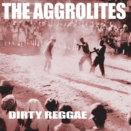 The Aggrolites - Reggae sucio (Vinilo)