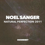the album cover for Noel Sanger - Natural Perfection 2011