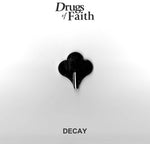 Drugs of Faith - Decay (Vinyl)