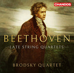 the album cover for Beethoven / Brodsky Quartet - Late String Quartets
