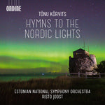 the album cover for Korvits / Estonian National Symphony Orch / Joost - Hymns to the Nordic Lights