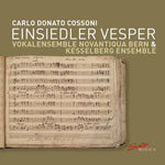 the album cover for Cossoni / Kesselberg Ensemble - Einsiedler Vesper