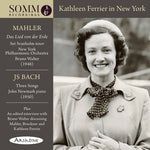 FerrierSvanholmNewmarkNew York Philharmonic OrchestraWalter - Kathleen Ferrier in New Yorik (CD)