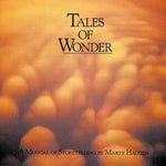 the album cover for Marty Haugen - Tales of Wonder: A Musical Storytelling