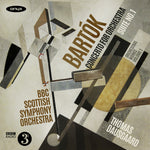 the album cover for Bbc Scottish Symphony Orchestra & Thomas Dausgaard - Bartók: Orchestral Works Vol.1 - Concerto for Orchestra; Suite No.1 (original version)