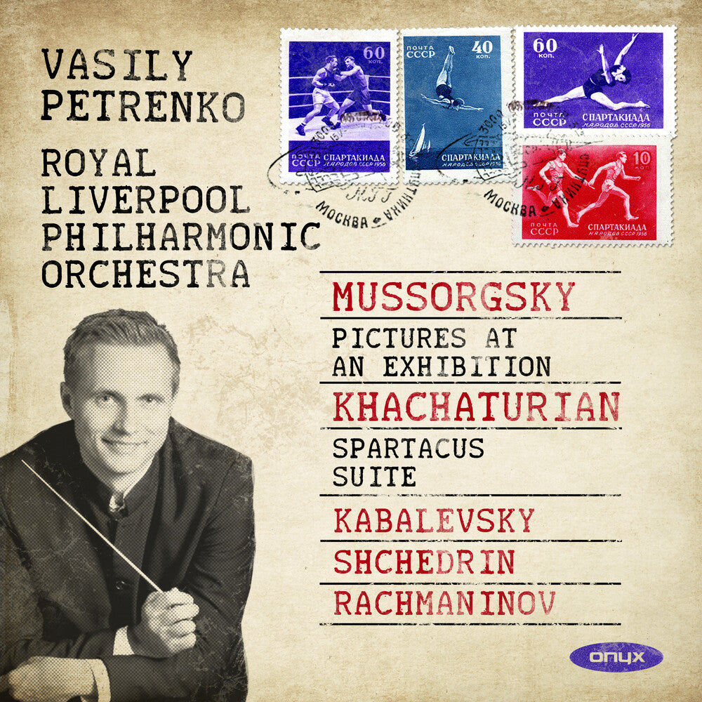 the album cover for Royal Liverpool Philharmonic Orchestra & Vasily - Mussorgsky: Pictures at and Exhibition; Khachaturian: Spartacus Suite; Kabalevsky: Overture - `Colas Breugnon'; Shchedrin: `Naug