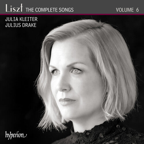 Julia Kleiter - Liszt: Las canciones completas vol.6 (CD)