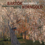 the album cover for Piers Lane & Goldner String Quartet - Bartok & Korngold: Piano Quintets