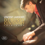 the album cover for Vincent Larderet - Debussy Centenary