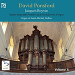 the album cover for Boyvin / Ponsford - French Organ Music from the Golden Age 6