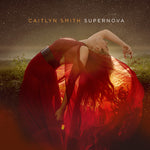 Caitlyn Smith - Supernova (Vinyl)