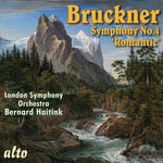 the album cover for Bernard Haitink / London Symphony Orchestra - Bruckner Symphony No.4 Romantic