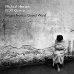the album cover for Hersch - Hersch / Images from a Closed Ward