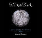 the album cover for Claudia Schmidt - Hark the Dark