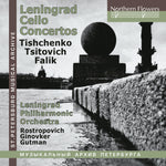 the album cover for Mstislav Rostropovich / Gutman,Natalia - Leningrad Cello Concertos: Tishchenko, Tzitovich, Falik