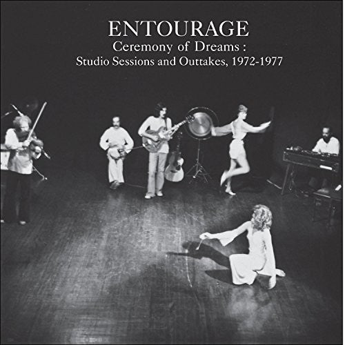 the album cover for Entourage - Ceremony of Dreams: Studio Sessions & Outtakes