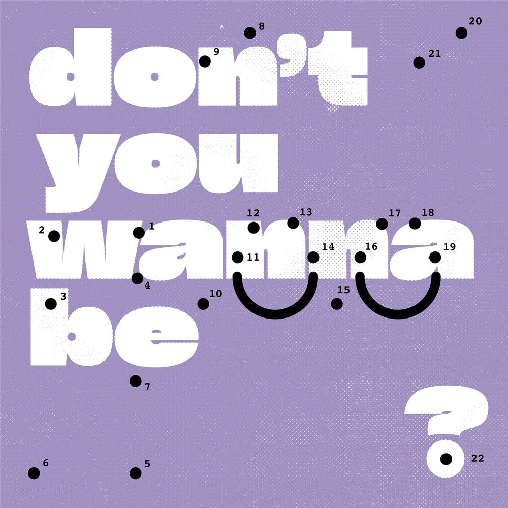 the album cover for Super Whatevr - Don't You Wanna Be Glad?