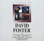 the album cover for David Foster - Touch Of