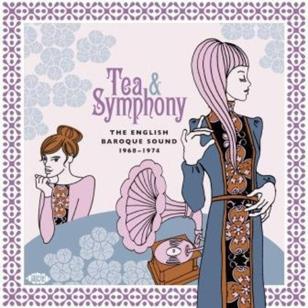 the album cover for Tea & Symphony English Baroque Sound 1968-1974 - Tea & Symphony: English Baroque Sound 1968-1974 / Various