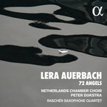 the album cover for Auerbach / Nederlands Kamerkoor / Dijkstra - 72 Angels