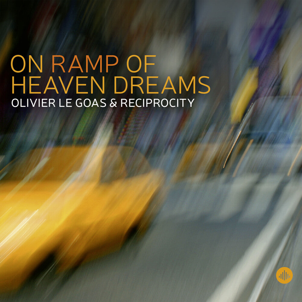 the album cover for Le Goas / Reciprocity - On Ramp of Heaven Dreams