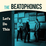 the album cover for Beatophonics - Let's Do This