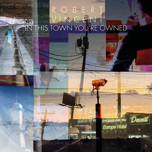 Robert Vincent - In This Town You're Owned (Vinyl)