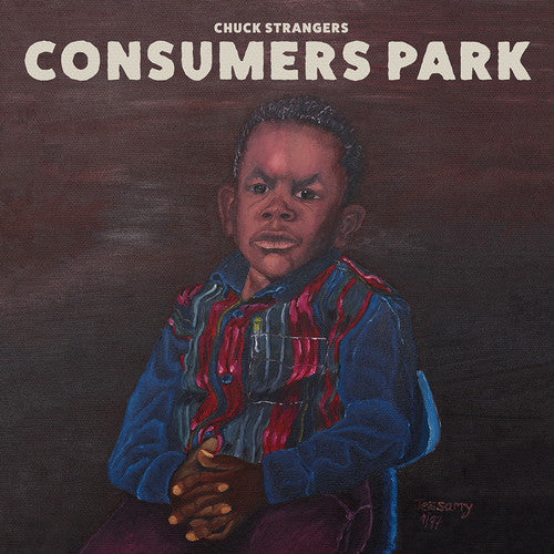 Chuck Strangers - Consumers Park (Vinyl)
