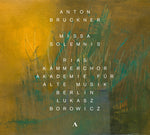 the album cover for Bruckner / Harmsen / Mittelhammer - Missa Solemnis