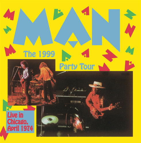 the album cover for Man - The 1999 Party Tour