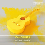 the album cover for Adam Cicchillitti - Canciones
