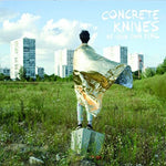 the album cover for Concrete Knives - Be Your Own King