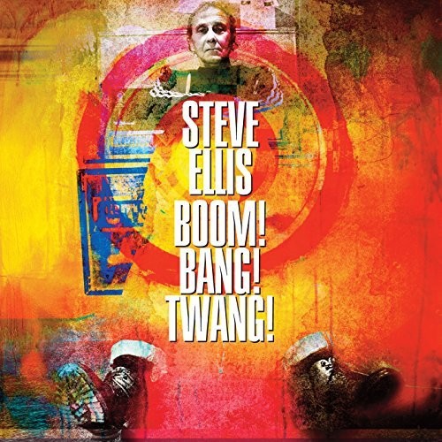 the album cover for Steve Ellis - Boom Bang Twang (Uk)