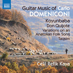 the album cover for Domeniconi / Kaya - Guitar Music of Carlo Domeniconi