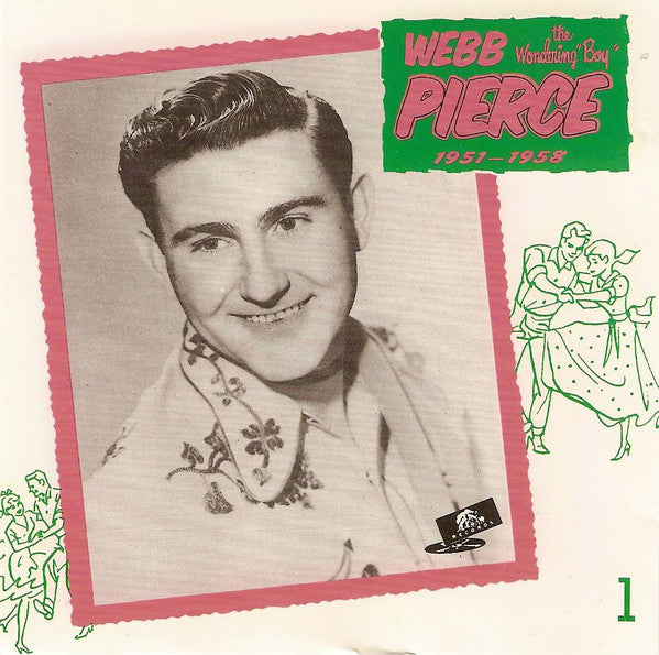 Webb Pierce : 1951-1958 (The Wondering "Boy") (4xCD, Comp + Box)