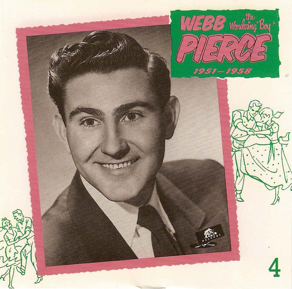 Webb Pierce : 1951-1958 (The Wondering "Boy") (4xCD, Comp + Box)