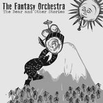 Fantasy Orchestra - The Bear And Other Stories (Vinyl)