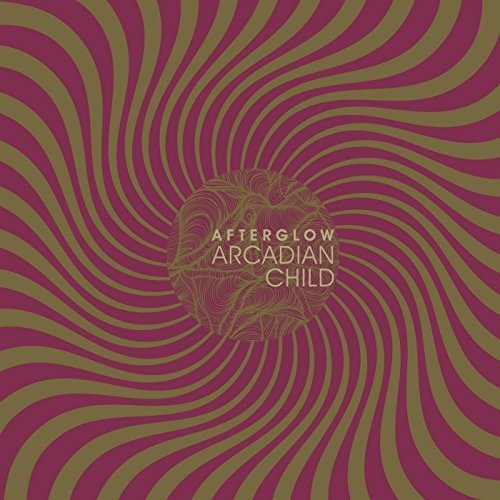 アルカディアン・チャイルド - Afterglow (レコード)