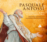 the album cover for Anfossi / Viva - Oratorio la Morte Di San Filippo Neri