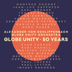 the album cover for Alexander Schlippenbach Von - Globe Unity / 50 Years