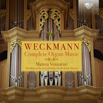 the album cover for Weckmann / Venturini - Complete Organ Music