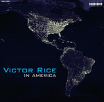 Victor Rice - In America (Vinyl)
