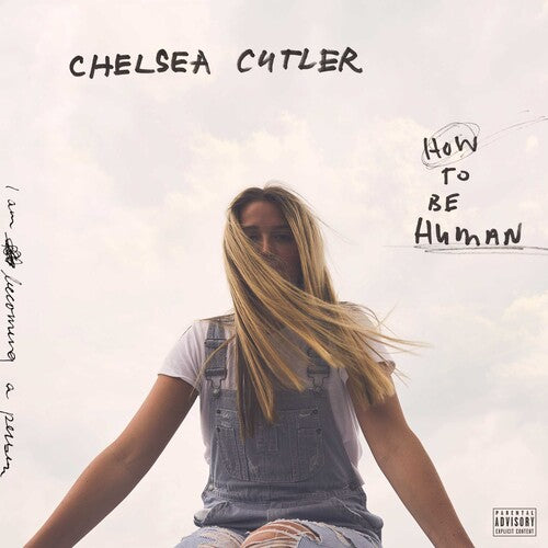 Chelsea Cutler - Cómo ser humano (Vinilo)