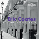 the album cover for Coates - Coates Conducts Coates