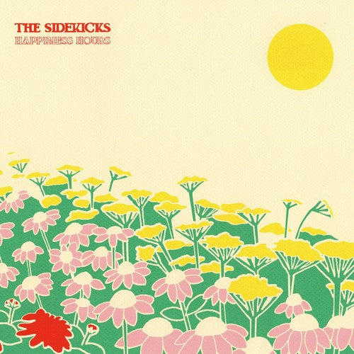 the album cover for The Sidekicks - Happiness Hours
