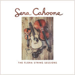 the album cover for Sera Cahoone - The Flora String Sessions